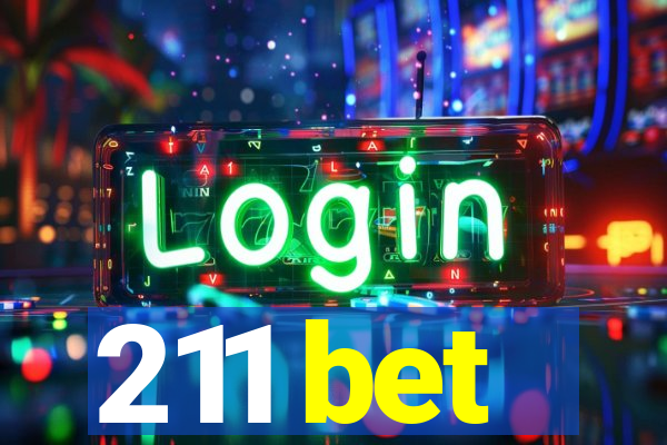 211 bet